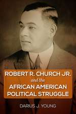 Young, D: Robert R. Church Jr. and the African American Pol