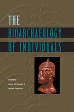 The Bioarchaeology of Individuals