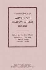 The Public Papers of Governor Simeon Willis, 1943-1947