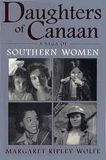 Daughters of Canaan: A Saga of Southern Women