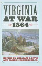 Virginia at War, 1864