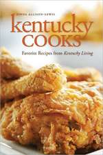 Kentucky Cooks: Favorite Recipes from Kentucky Living