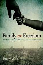 Family or Freedom