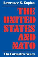 The United States and NATO: The Formative Years