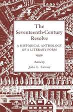 The Seventeenth-Century Resolve: A Historical Anthology of a Literary Form