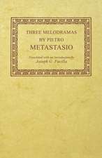 Three Melodramas by Pietro Metastasio