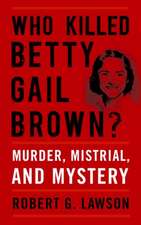 Who Killed Betty Gail Brown?