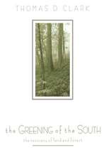 The Greening of the South