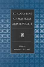 St. Augustine on Marriage and Sexuality