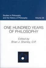 One Hundred Years of Philosophy