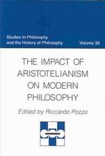 The Impact of Aristotelianism on Modern Philosophy