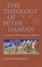 The Theology of Peter Damian: 