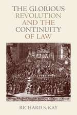 The Glorious Revolution and the Continuity of Law