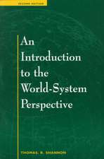 An Introduction To The World-system Perspective: Second Edition