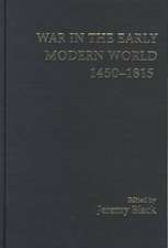 War In The Early Modern World, 1450-1815