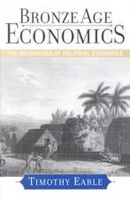 Bronze Age Economics: The First Political Economies