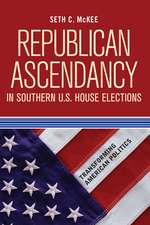 Republican Ascendancy in Southern U.S. House Elections