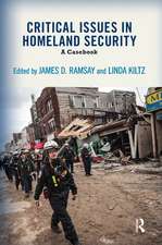 Critical Issues in Homeland Security: A Casebook