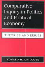 Comparative Inquiry In Politics And Political Economy: Theories And Issues