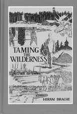 Taming the Wilderness