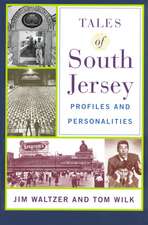 Tales of South Jersey: Profiles and Personalities