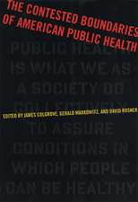 The Contested Boundaries of American Public Health