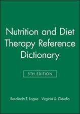 Nutrition and Diet Therapy Reference Dictionary