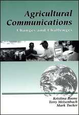 Agricultural Communications – Changes and Challengers