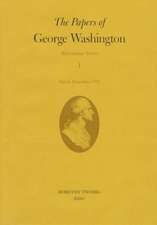 PAPERS OF GEORGE WASHINGTON 1