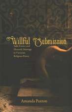 WILLFUL SUBMISSION