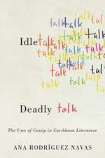 Idle Talk, Deadly Talk