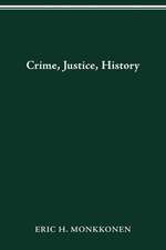 CRIME, JUSTICE, HISTORY