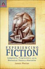 Experiencing Fiction: Judgments, Progressions, and the Rhetorical Theory of Narrative