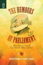 The Humours of Parliament: Harry Furniss's View of Late-Victorian Political Culture