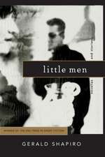 LITTLE MEN: NOVELLAS AND STORIES