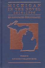 Michigan in the Novel, 1816-1996