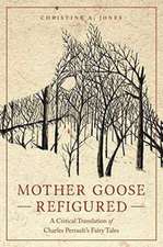 Mother Goose Refigured