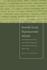 Jewish Souls, Bureaucratic Minds