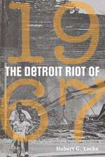 The Detroit Riot of 1967