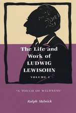 The Life and Work of Ludwig Lewisohn