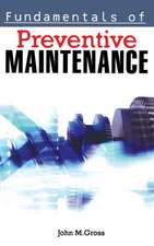 Fundamentals of Preventive Maintenance