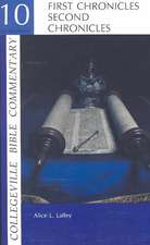 Collegeville Bible Commentary Old Testament Volume 10: First and Second Chronicles