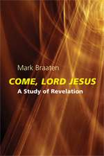 Come, Lord Jesus: A Study of Revelation