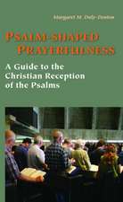 Psalm-Shaped Prayerfulness