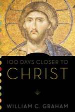 100 Days Closer to Christ