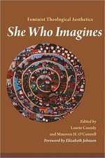 She Who Imagines: Feminist Theological Aesthetics