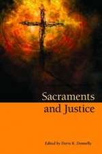 Sacraments and Justice