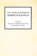 The American Judaism of Mordecai M. Kaplan