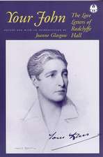 Your John – The Love Letters of Radclyffe Hall