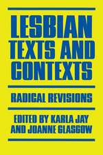 Lesbian Texts and Contexts: Radical Revisions